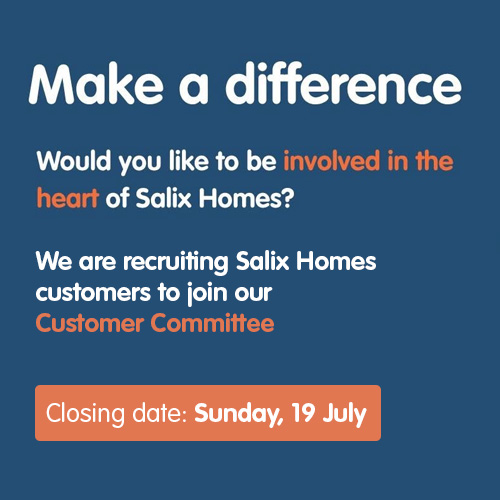 We are recruiting Salix Homes customers to join our Customer Committee